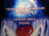 „Tehnici de eliberare emoţională – Vindecarea inimii”