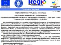 Informare privind finalizarea proiectului „Achizitia de echipamente noi si performante pentru diversificarea activitatii S.C. Palagheanu Joinery S.R.L.”