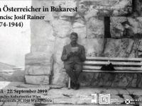 Expoziţia „Un austriac la Bucureşti: Francisc Josif Rainer” se deschide la Viena