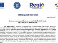 Lansarea proiectului „Infiintarea parcului stiintific si tehnologic EAST EUROPEAN BORDER Siret”
