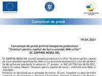 Comunicat de presă privind începerea proiectului ”Granturi pentru capital de lucru acordat IMM-urilor” SC ZAPPING MEDIA SRL