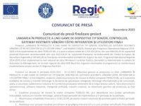 Comunicat de presă finalizare proiect LANSAREA ÎN PRODUCȚIE A UNEI GAME DE DISPOZITIVE TIP SENZOR, CONTROLLER, GATEWAY DESTINATE VÂNZĂRII CĂTRE INTEGRATORI ȘI UTILIZATORI FINALI