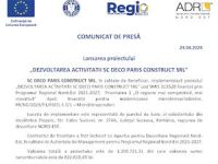 Lansarea proiectului „DEZVOLTAREA ACTIVITĂȚII SC DECO PARIS CONSTRUCT SRL”